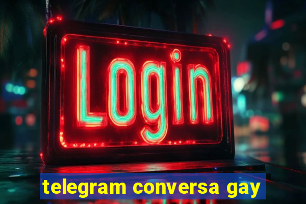 telegram conversa gay